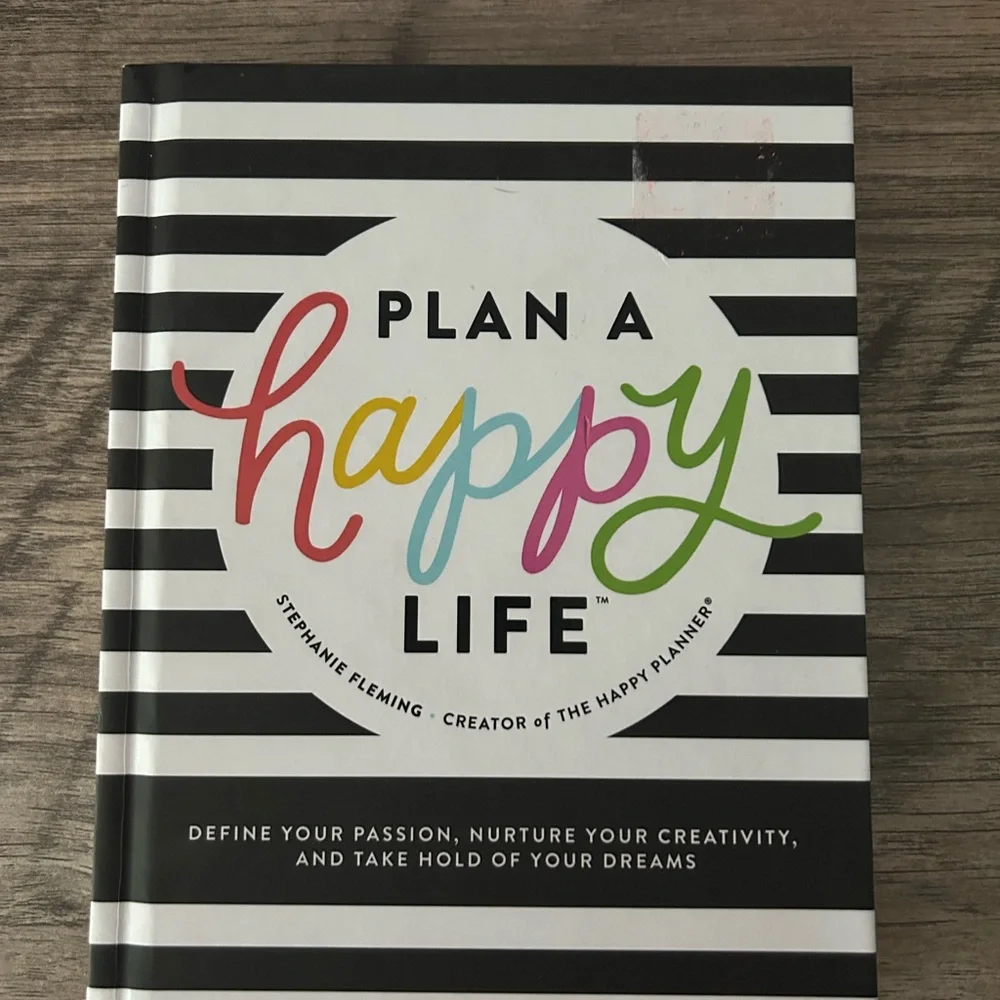 The Happy Planner Plan A Happy Life Hard Cover Book NWT Planning Strategies